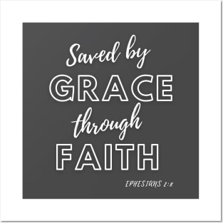 Saved by Grace Through Faith Christian Bible Verse Posters and Art